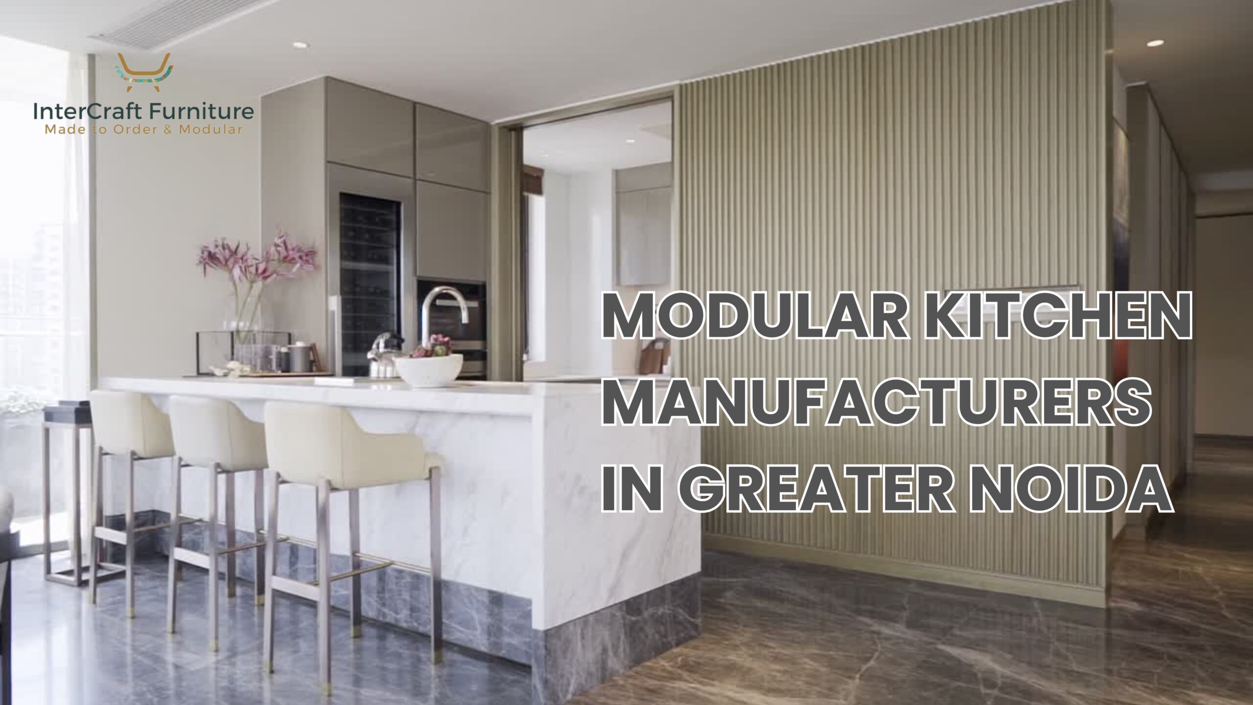 Modular Kitchen Manufacturers in Greater Noida